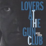 Jackie Leven - Lovers At The Gun Club (2008)