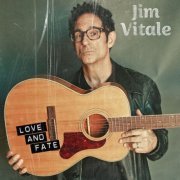 Jim Vitale - Love and Fate (2024) [Hi-Res]