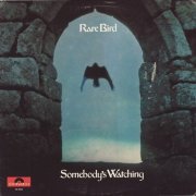Rare Bird - Somebody's Watching (1973) LP