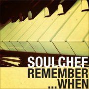 SoulChef - Remember When... (2015)