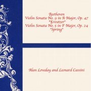 Alan Loveday - Beethoven: Sonata for Violin and Piano No.9 in a Major, Op. 47 "Kreutzer" and Sonata for Violin and Piano No. 5 in F Major, Op. 24 "Spring" (2019) [Hi-Res]