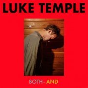 Luke Temple - Both-And (2019)