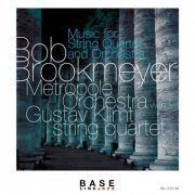 Bob Brookmeyer - Music for String Quartet & Orchestra (2021)