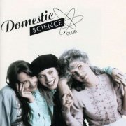 Domestic Science Club - Domestic Science Club (1994)