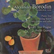 Kinsky Trio Prague & Pražák Quartet - Borodin: Chamber Music Vol. III (2011) [SACD]