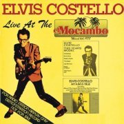 Elvis Costello - Live At The El Mocambo (1993)
