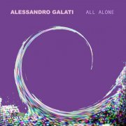 Alessandro Galati - All Alone (2022)
