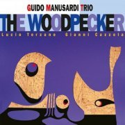 Guido Manusardi Trio - The Woodpecker (2001)
