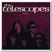 The Telescopes - Taste (1989) [Reissue 2006 & 2011]