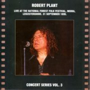 Robert Plant - Live At The National Forest Folk Festival (1999)