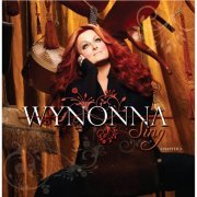 Wynonna Judd - Sing: Chapter 1 (2009)