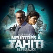 Samuel Narboni - Meurtres à Tahiti (2019) [Hi-Res]