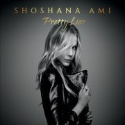 Shoshana Ami - Pretty Liar (2021)