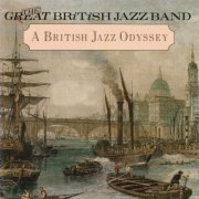 The Great British Jazz Band feat. Digby Fairweather - A British Jazz Odyssey (1996)