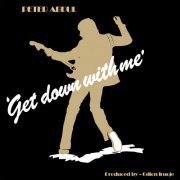 Peter Abdul - Get Down With Me (2018)