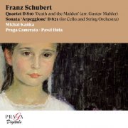 Michal Kaňka, Praga Camerata, Pavel Hůla - Franz Schubert: Quartet, D. 810 "Death and the Maiden", Sonata Arpeggione, D. 821 (2007) [Hi-Res]