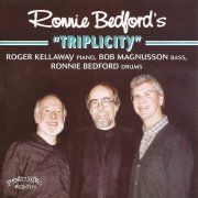Ronnie Bedford and Friends - Triplicity (2014)