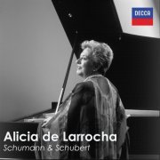 Alicia de Larrocha - Alicia de Larrocha: Schumann & Schubert (2023)