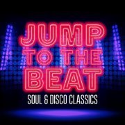 Various Artists - Jump to the Beat: Soul & Disco Classics (2021)