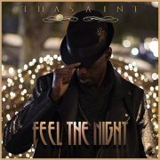 ThaSaint - Feel The Night (2019)