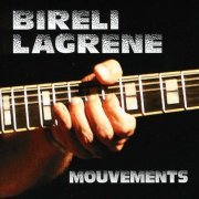 Bireli Lagrene - Mouvements (2012)