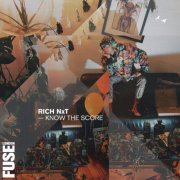 Rich NXT - Know The Score (2020)