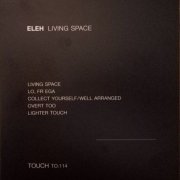 Eleh - Living Space (2019)