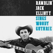 Ramblin' Jack Elliott - Sings Woody Guthrie (2023)