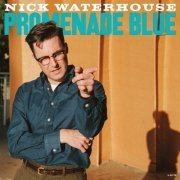 Nick Waterhouse - Promenade Blue (2021) [Hi-Res]