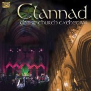 Clannad - Clannad: Christ Church Cathedral (2013)