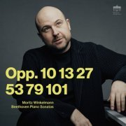 Moritz Winkelmann - Beethoven: Piano Sonatas Opp. 10 / 13 / 27 / 53 / 79 / 101 (2024) [Hi-Res]