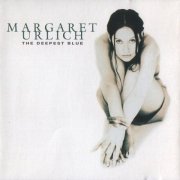 Margaret Urlich - The Deepest Blue (1995)