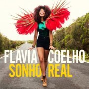 Flavia Coelho - Sonho Real (2016) [Hi-Res]