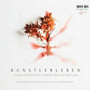Peter Phillips - Kunstlerleben. Piano Music from the Golden Age (2024)