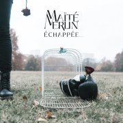 Maïté Merlin - Échappée (2022) Hi-Res