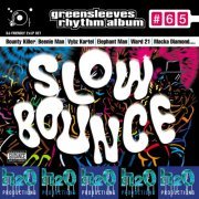 VA - Greensleeves Rhythm Album #65: Slow Bounce (2024)
