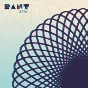 Rant - Spin (2024) [Hi-Res]