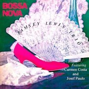 The Ramsey Lewis Trio - Bossa Nova (Remastered) (2021) Hi-Res