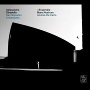 Ensemble Mare Nostrum and Andrea De Carlo - Stradella: San Giovanni Crisostomo (2015) [Hi-Res]