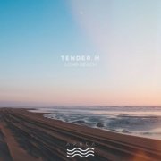 Tender H - Long Beach (2021)