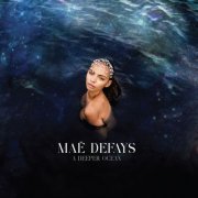 Mae Defays - A Deeper Ocean (2024) Hi Res