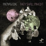 Menagerie - They Shall Inherit (2012)