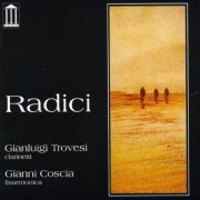 Gianluigi Trovesi & Gianni Coscia - Radici (1995)
