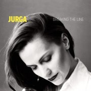 Jurga - Breaking the Line (2013)