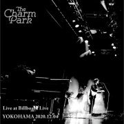 THE CHARM PARK - THE CHARM PARK Live at Billboard Live YOKOHAMA 2020.12.04 (2021)