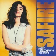 Safire - I Wasn't Born Yesterday (1991)