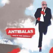 Antibalas - Who Is This America? (2004)
