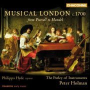 Philippa Hyde, The Parley of Instruments, Peter Holman - Musical London, c1700 (From Purcell to Handel) (2011) [Hi-Res]