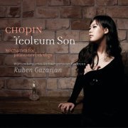 Yeol Eum Son, Württembergisches Kammerorchester Heilbronn, Ruben Gazarian - Chopin: Nocturnes for piano and strings (2008)