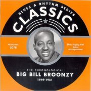 Big Bill Broonzy - Blues & Rhythm Series 5078: The Chronological Big Bill Broonzy 1949-51